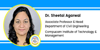 Compucom Institute of Technology and Management, Jaipur, Associate Professor & Head Department of Civil Engineering : Dr Sheetal Agarwal Interview